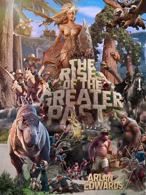 cover image of The Rise of the Greater Past